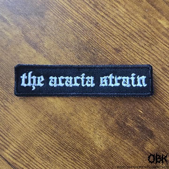 The Acacia Strain Patch (NEW LOGO)