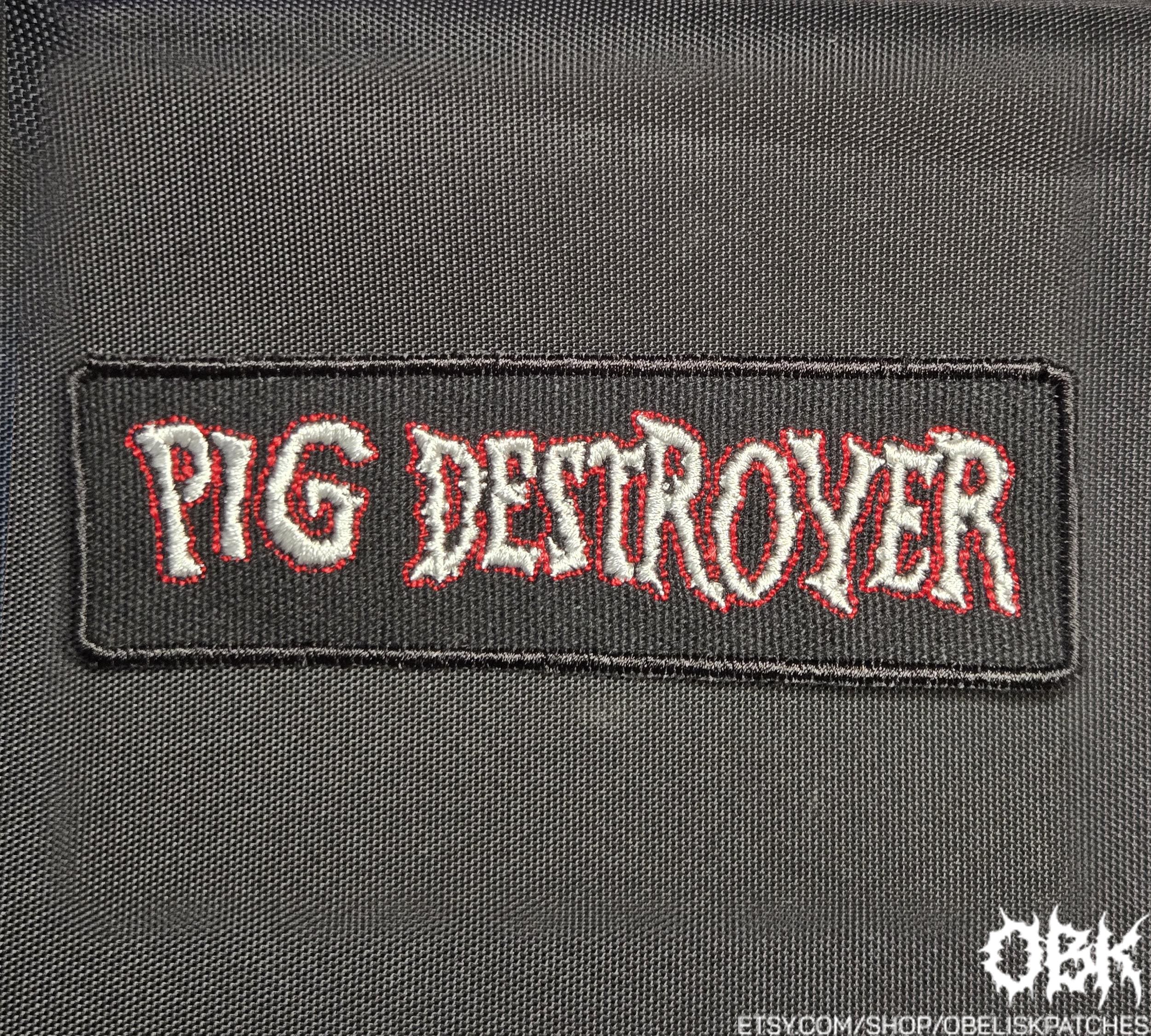 Pig Destroyer Patch