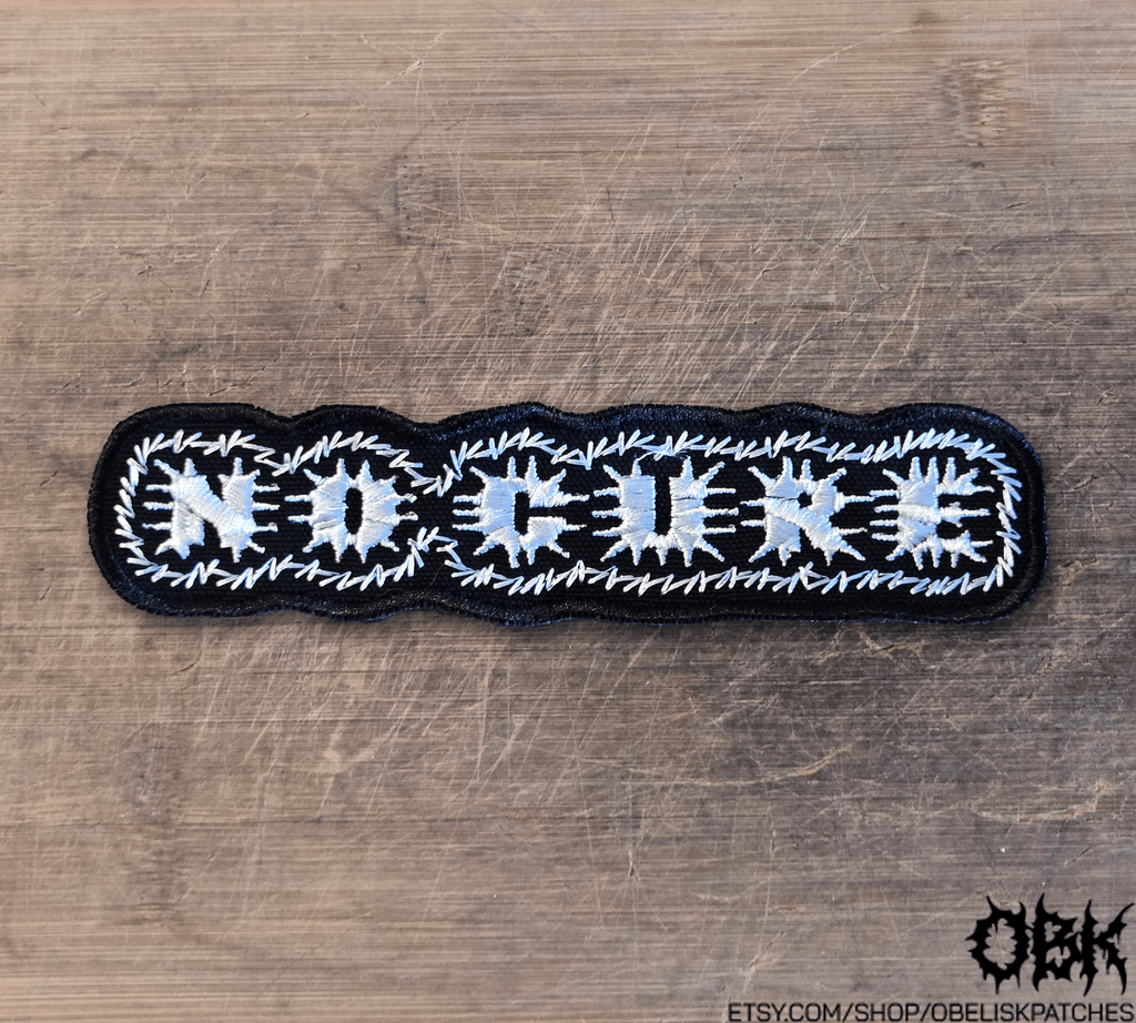 No Cure Patch OBK PATCHES